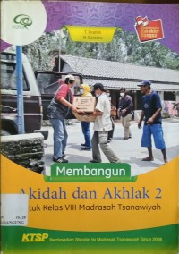 Image of Membangun Akidah dan Akhlak 2 Untuk Kelas VIII Madrasah Tsanawiyah