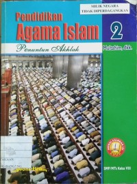 Image of Pendidikan Agama Islam Penuntut Akhlak Kelas VIII