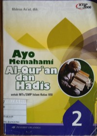 Image of Ayo Memahami Al-Qur'an dan Hadis Kelas VIII
