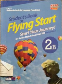 Image of Students Book Flying Start 2B (Start Your Journey! for Junior High School Year VIII Semester 2)