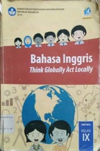 Image of Bahasa Inggris: Think Globally Act Locally for SMP/MTs Grade IX