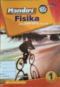 Image of Mandiri (Mengasah Kemampuan diri): Fisika Kelas VII