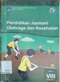 Image of Pendidikan Jasmani Olahraga dan Kesehatan Kelas VIII
