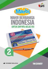 Image of Mahir Berbahasa Indonesia Untuk SMP/MTs Kelas VIII